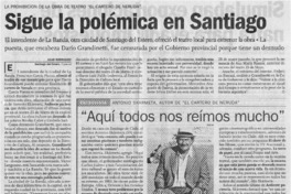 Sigue la polémica en Santiago