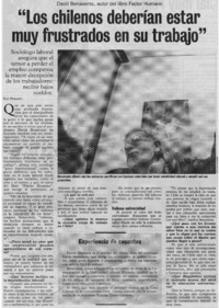 "Los chilenos deberían estar muy frustrados en su trabajo"