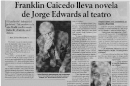 Franklin Caicedo lleva novela de Jorge Edwards al teatro : [entrevistas]