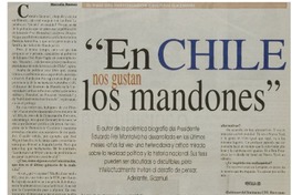 En Chile nos gustan los mandones": [entrevistas]