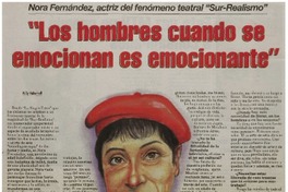 Los hombres cuando se emocionan es emocionante": [entrevistas]