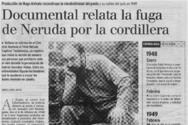 Documental relata la fuga de Neruda por la cordillera