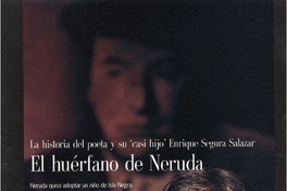 El huérfano de Neruda