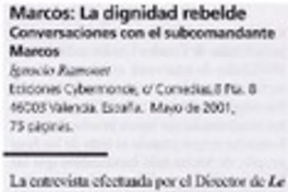 Marcos: La dignidad rebelde