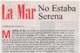 La mar no estaba serena María Inés Zaldívar.