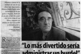 Lo más divertido sería administrar un burdel" [entrevistas]