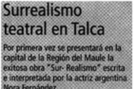Surrealismo teatral en Talca.