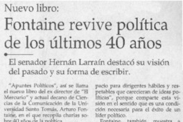 Fontaine revive política de los últimos 40 años