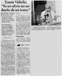 Tomás Vidiella: "Es un alivio no ser dueño de un teatro"