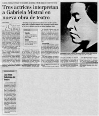 Tres actrices interpretan a Gabriela Mistral en nueva obra de teatro