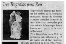 Tres tragedías para Reír