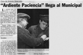 Ardiente paciencia" llega al Municipal.