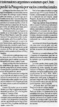 Historiadores argentinos sostienen que Chile perdió la Patagonia por vacíos constitucionales.