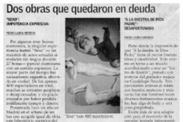 Dos obras que quedaron en deuda