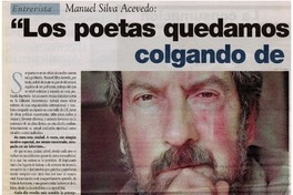 Los poetas quedamos colgados de las cornisas" [entrevistas]