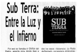 Sub Terra, entre la luz y el infierno