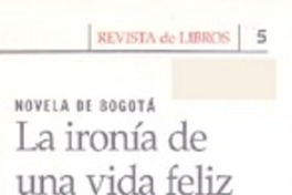 La ironía de una vida feliz