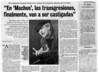 "En "Machos", las trangresiones , finalmente, van a ser castigadas" [entrevistas]