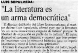 "La literatura es un arma democrática".