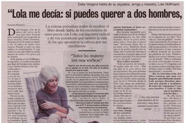 Lola me decía, si puedes querer a dos hombre, quédate con los dos: [entrevistas]