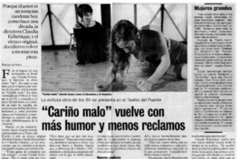 "Cariño Malo" vuelve con más humor y menos reclamos