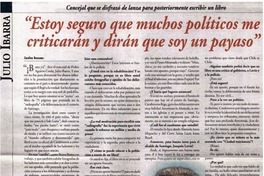 Estoy seguro que muchos políticos me criticarán y dirán que soy un payaso [entrevistas]