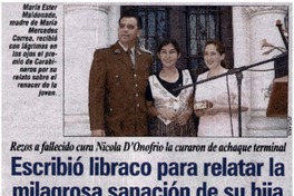 Escribió libraco para relatar la milagrosa sanación de su hija