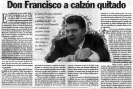Don Francisco a calzón quitado