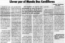 Llevar por el mundo dos cordilleras.