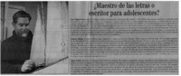 ¿Maestro de las letras o escritor para adolescentes?.