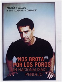 Nos brota por los poros un nacionalismo pendejo" [entrevistas]