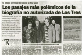 Los Pasajes más polémicos de la biografía no autorizada de Los Tres.