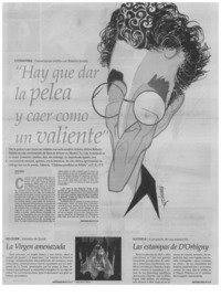 Hay que dar la pelea y caer como un valiente" [entrevistas]