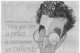 Hay que dar la pelea y caer como un valiente" [entrevistas]