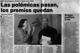 Las polémicas pasan, los premios quedan