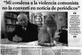 "Mi condena a la violencia comunista no la convertí en noticia de periódicos" [entrevistas]