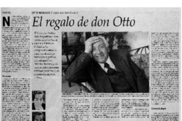 El regalo de don Otto [entrevistas]