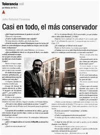 Casi en todo, el más conservador [entrevistas]