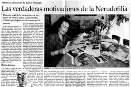 Las verdaderas motivaciones de la Nerudofilia