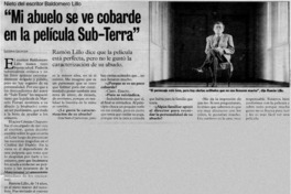 Mi abuelo se ve cobarde en la película Sub-Terra" [entrevistas]