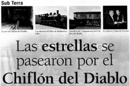 Las estrellas se pasearon por el Chiflón del Diablo