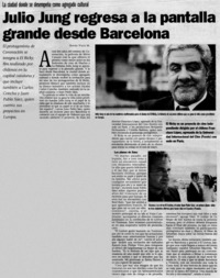Julio jung regresa a la pantalla grande desde Barcelona