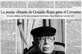 La poesía vibrante de Gonzalo Rojas gana el Cervantes.