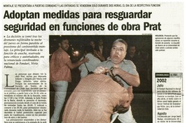 Adoptan medidas para resguardar seguridad en funciones de obra Prat.