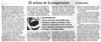 El artista de la exageración