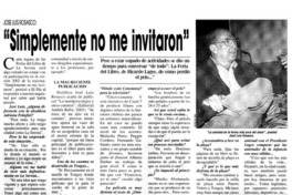 Simplemente no me invitaron" [entrevistas]