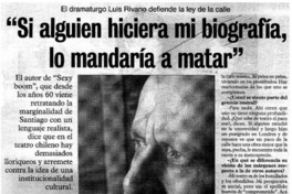 Si alguien hiciera mi biografía, lo mandaría a matar" [entrevistas]