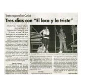 tres días con "El loco y la triste"