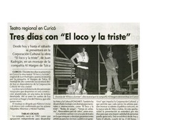 tres días con "El loco y la triste"