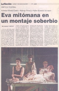 Eva mitómana en un montaje soberbio